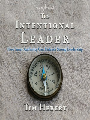 cover image of The Intentional Leader